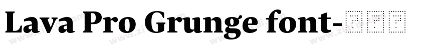Lava Pro Grunge font字体转换